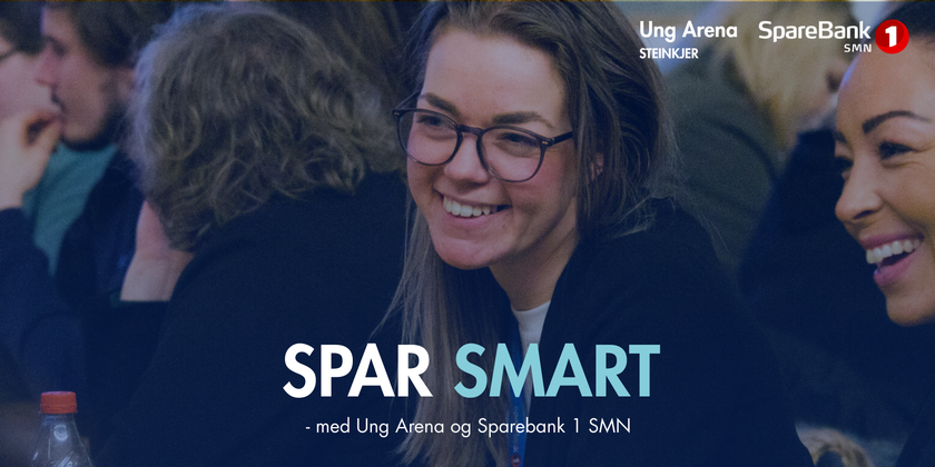 Spar SMART - med Ung Arena og Sparebank 1 SMN